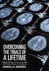 Overcoming the Trials of a Lifetime