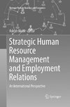 Strategic Human Resource Management and Employment Relations