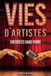 VIES D'ARTISTES encodées dans Paris