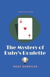 The Mystery of Ruby's Roulette