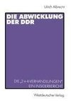 Die Abwicklung der DDR