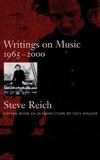 Reich, S: Writings on Music,