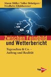 Zwischen Feindbild und Wetterbericht