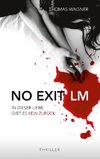 NO EXIT / LM