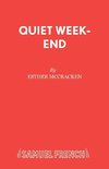 Quiet Week-End