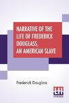 Narrative Of The Life Of Frederick Douglass, An American Slave