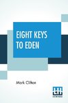 Eight Keys To Eden