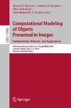 Computational Modeling of Objects Presented in Images. Fundamentals, Methods, and Applications