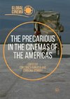 The Precarious in the Cinemas of the Americas