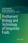 Postharvest Biology and Technology of Temperate Fruits