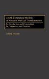 Graph Theoretical Models of Abstract Musical Transformation