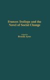 Frances Trollope and the Novel of Social Change