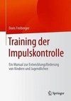 Training der Impulskontrolle