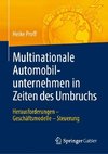 Multinationale Automobilunternehmen in Zeiten des Umbruchs