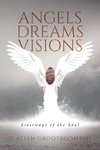 Angels, Dreams, Visions