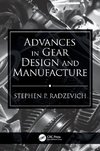 Advances in Gear Design and Manufacture