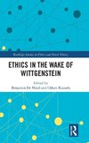 Ethics in the Wake of Wittgenstein