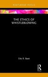 The Ethics of Whistleblowing