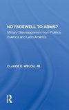 No Farewell To Arms?