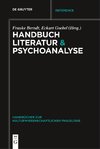 Handbuch Literatur & Psychoanalyse