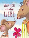 Was ich an dir liebe - Kinderbuch