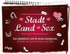 Stadt, Land, Sex