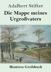 Die Mappe meines Urgroßvaters (Großdruck)