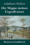 Die Mappe meines Urgroßvaters (Großdruck)