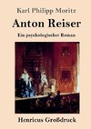 Anton Reiser (Großdruck)