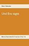 Und Eva sagte