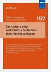 Der sichere und wirtschaftliche Betrieb elektrischer Anlagen