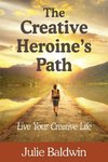 The Creative Heroine's Path