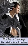 Wild Thing - Die Liebe des Drachen