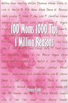 100 Moms 1000 Tips 1 Million Reasons