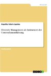 Diversity Management als Instrument der Unternehmensführung