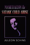 Manichaeism and Satanic Child Abuse