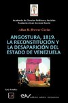 ANGOSTURA 1819. LA RECONSTITUCIÓN Y LA DESAPARICIÓN DEL ESTADO DE VENEZUELA