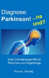 Diagnose: Parkinson!    ... na und?