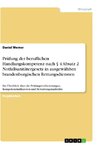 Prüfung der beruflichen Handlungskompetenz nach § 4 Absatz 2 Notfallsanitätergesetz in ausgewählten brandenburgischen Rettungsdiensten