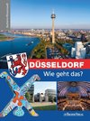 Düsseldorf - Wie geht das?