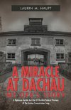 A Miracle at Dachau