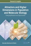 Attractors and Higher Dimensions in Population and Molecular Biology