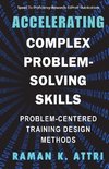 Accelerating Complex Problem-Solving Skills