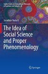 The Idea of Social Science and Proper Phenomenology