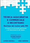 Tecnica Assicurativa e Commerciale si incontrano!