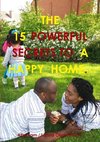 15 Powerful Secrets to a Happy Home.