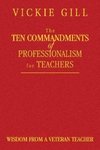 Gill, V: Ten Commandments of Professionalism for Teachers