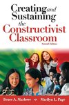 Creating and Sustaining the Constructivist Classroom