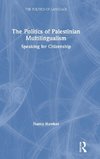 The Politics of Palestinian Multilingualism