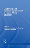 Leadership and Musician Development in Higher Music Education